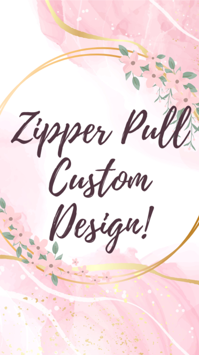 Custom Zipper Pull